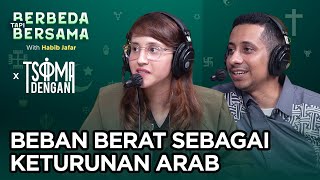 Tsamara Amany Sebut Beban Berat Jadi Keturunan Arab - Berbeda Tapi Bersama Eps 56 X Tsama Dengan