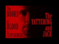 The Books Of Blood : The Yattering And Jack