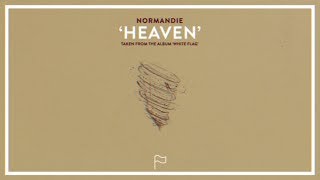 Normandie - Heaven (Official Audio Stream)