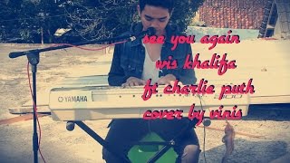 See you again wiz khalifa ft charlie puth cover