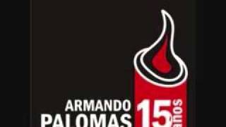 Watch Armando Palomas He He Tu Tu video