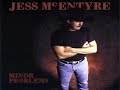Jess McEntire  ~ I Broke Right Down And Lied