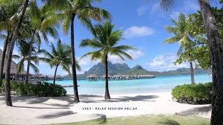 Svet - Relax Session Vocal Deep House & Nu Disco Mix By Dj Svet