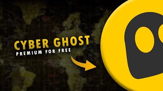 Cyberghost Vpn For Free Unlimited Trial Method Legally