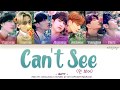 GOT7 (갓세븐) – CAN’T SEE (안 보여) (Color Coded Lyrics Eng/Rom/Han/가사)