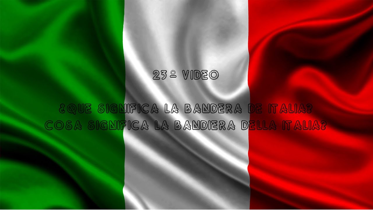 Qué significa la bandera de Italia? - YouTube
