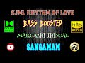 Margazhi Thingal Allava - Sangamam - A R Rahman - BASS BOOSTED AUDIO