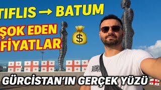 Tiflisten Batuma Gürcistanın Gerçek Yüzü Fiyatlar, Şehirler, Alışveriş