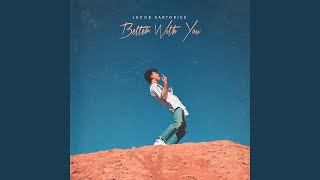 Better With You Better With You