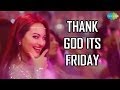 Thank God It's Friday [TGIF] | HIMMATWALA Official Disco Song | Sonakshi Sinha