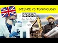DIFFERENCES BETWEEN SCIENCE AND TECHNOLOGY