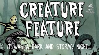 Watch Creature Feature It Was A Dark And Stormy Night video