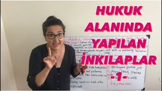 Hukuk Alanında Yapılan İnkılaplar -1-