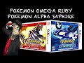 Pokemon Omega Ruby and Alpha Saphire ANNOUNCED!!!