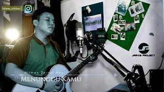 Anji Menunggu Kamu - Hilman Zainul Haq (Cover)