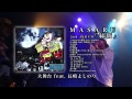 【妄走族】 MASARU - "縁街" アルバムトレーラー