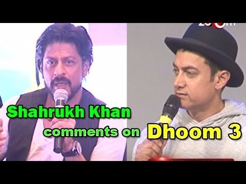 Dhoom 3 :Shahrukh Khan comments on Aamir Khans movie