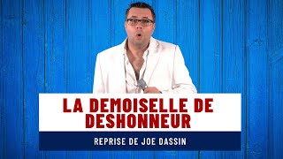 La demoiselle de déshonneur - hommage à Joe Dassin