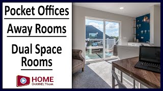 Improving Open Concept Designed Homes with Dual Space Rooms, Pocket Offices & Away Rooms