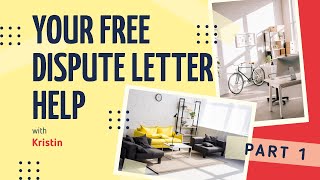 Free Dispute Letter Help Series (Video 1) | Credit Sweep