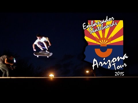 Embassador Skateboards Arizona Tour 2015