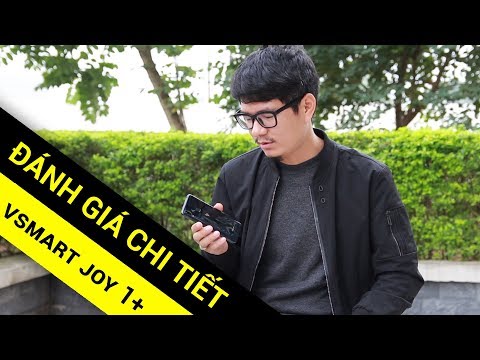 Đánh giá chi tiết Vsmart Joy 1 Plus liệu có đáng mua không?