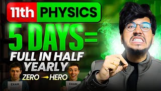 Pro Roadmap 5 Days Full In Half Yearly Exams Cl 11Th Physics Strategy 2025-2026