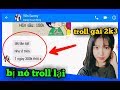 Troll gái 2k3 lại bị nó troll lại 😁😁😂😂