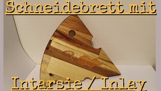Schneidebrett mit Intarsie selbst bauen / Akazie & Buchen Inlay Schneidebrett selbst machen