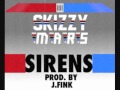 Skizzy Mars- Sirens (Original)