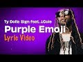 Ty Dolla $ign feat J.Cole "Purple Emoji" (Lyrics) 😈