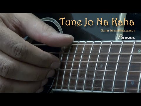 Tune Jo Na Kaha - New York - Guitar Chords Lesson by Pawan