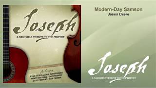 Watch Jason Deere Modernday Samson video