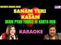 MEIN PYAR TUMSE HI KARTA HUN #DigituberKaraoke #SanamTeriKasam2009 #KumarSanu #AlkaYagnik