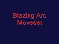 Getamped2-Blazing Arc Moveset