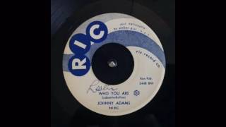Who You Are Johnny Adams Great Late 50 39 S R B Who You Are Johnny Adams Great Late 50 39 S R B