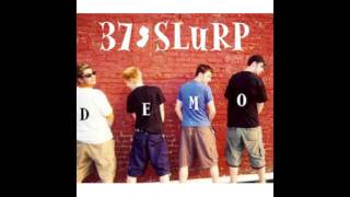 Watch 37 Slurp I Dont Care video