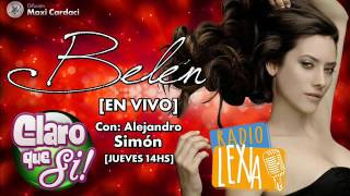Entrevista A Belén Etchart En Claro Que Si