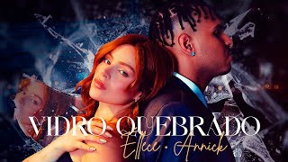 Vidro Quebrado - Ellece, Annick