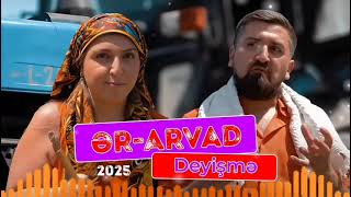 Resul Abbasov & Sevinc Beyaz - Er Arvad Davasi Remix Herkesin Xosuna Gelecek Deyismeyeni 2025
