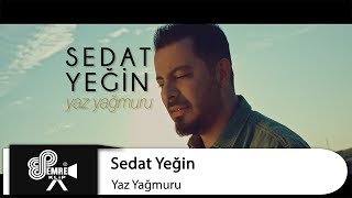 Sedat Yeğin - Yaz Yağmuru