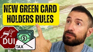 New Rules For Green Card Holders - Dui, Speeding, Taxes And Travel