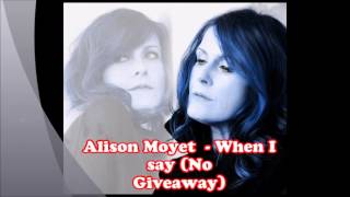 Watch Alison Moyet When I Say no Giveaway video