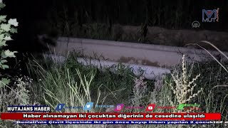 Deni̇zli̇ - Haber Alınamayan Iki Çocuktan Diğerinin De Cesedine Ulaşıldı
