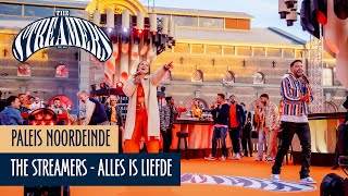 Alles Is Liefde | The Streamers