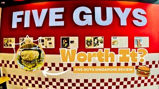Trying Five Guys Singapore For The First Time Plaza Singapura