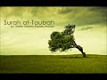 Surah At Taubah Sheikh Mishary Rashid Alafasy Surah At Taubah Sheikh Mishary Rashid Alafasy