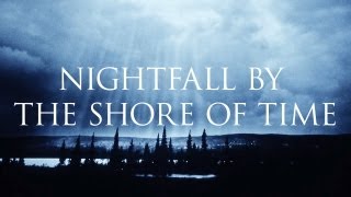 Watch Dark Tranquillity Nightfall By The Shore Of Time video