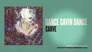 Watch Dance Gavin Dance Carve video