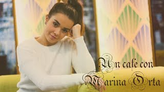 UN CAFÉ CON - Marina Orta | #ActoresActricesRevista